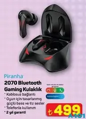 PİRANHA 2070 BLUETOOTH GAMİNG KULAKLIK fiyat ve kampanya bilgisi